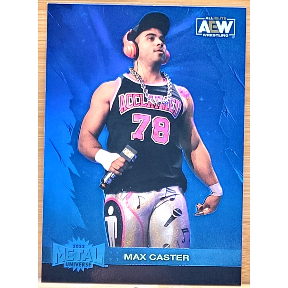 2022 UPPER DECK AEW METAL UNIVERSE MAX CASTER BLUE PARALLEL